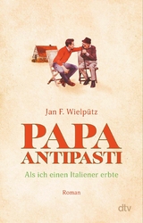 Papa Antipasti - Jan F. Wielpütz