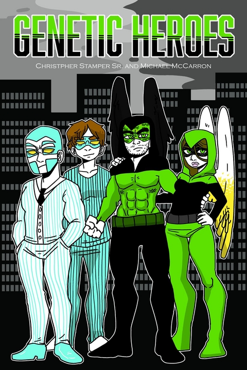 Genetic Heroes -  Michael McCarron,  Christopher Stamper