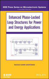 Enhanced Phase-Locked Loop Structures for Power and Energy Applications -  Masoud Karimi-Ghartema