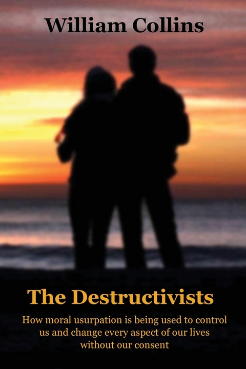 Destructivists -  William Collins