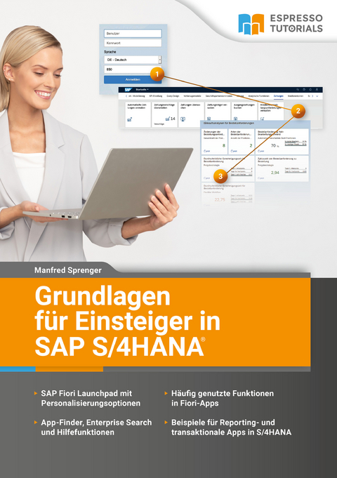 Grundlagen für Einsteiger in SAP S/4HANA - Manfred Sprenger