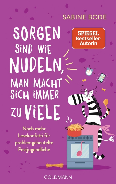 Sorgen sind wie Nudeln, man macht sich immer zu viele -  Sabine Bode