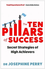 The Ten Pillars of Success - Josephine Perry