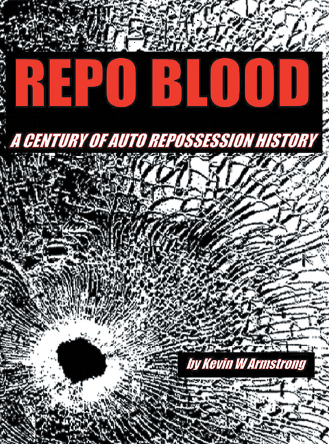 Repo Blood -  Kevin W Armstrong