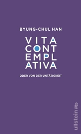 Vita contemplativa -  Byung-Chul Han