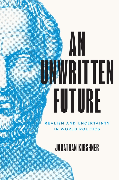 An Unwritten Future - Jonathan Kirshner