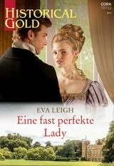 Eine fast perfekte Lady -  Eva Leigh