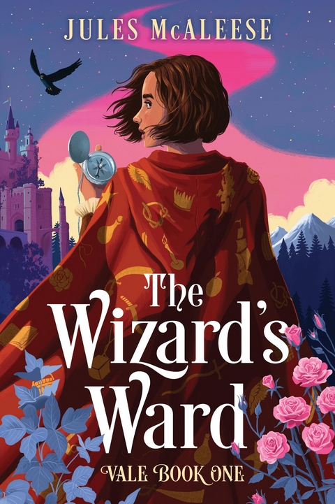 The Wizard's Ward: Vale - Jules McAleese