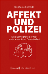 Affekt und Polizei - Stephanie Schmidt