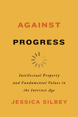 Against Progress - Jessica Silbey