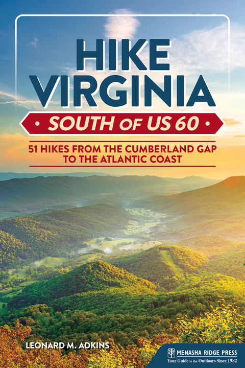 Hike Virginia South of US 60 -  Leonard M. Adkins