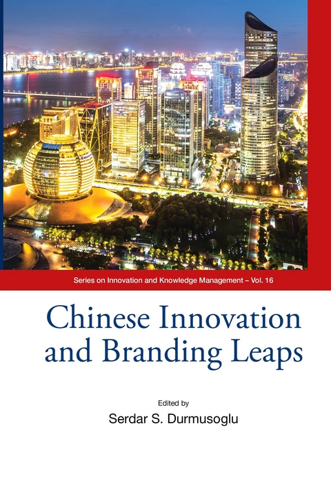 CHINESE INNOVATION AND BRANDING LEAPS - 