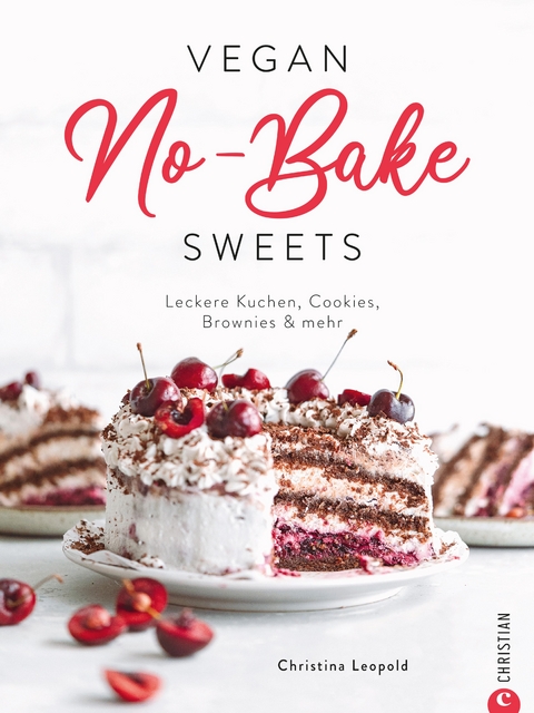 Vegan No-Bake Sweets - Christina Leopold