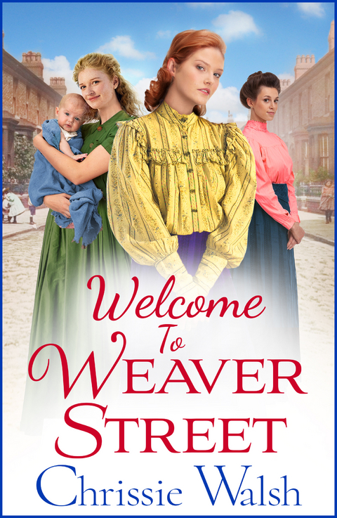 Welcome to Weaver Street -  Chrissie Walsh