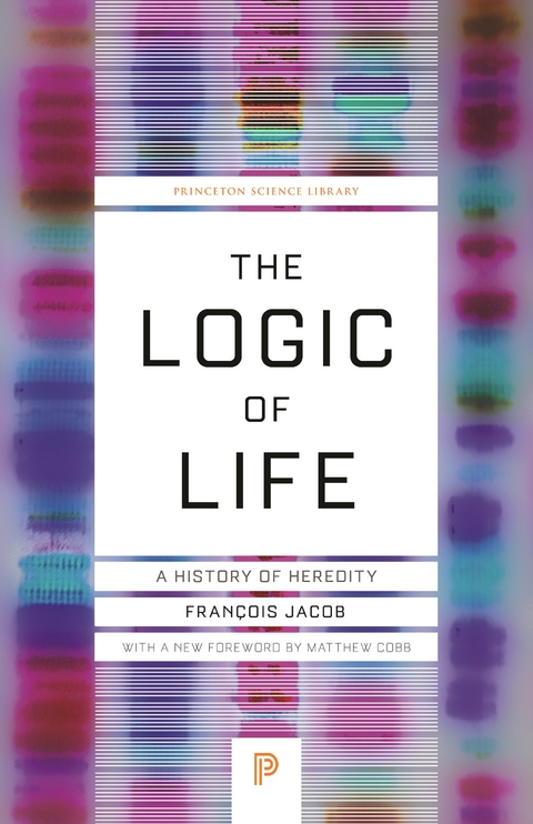 The Logic of Life - François Jacob