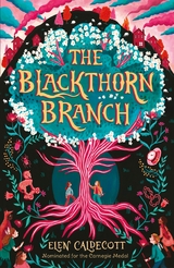 Blackthorn Branch -  Elen Caldecott