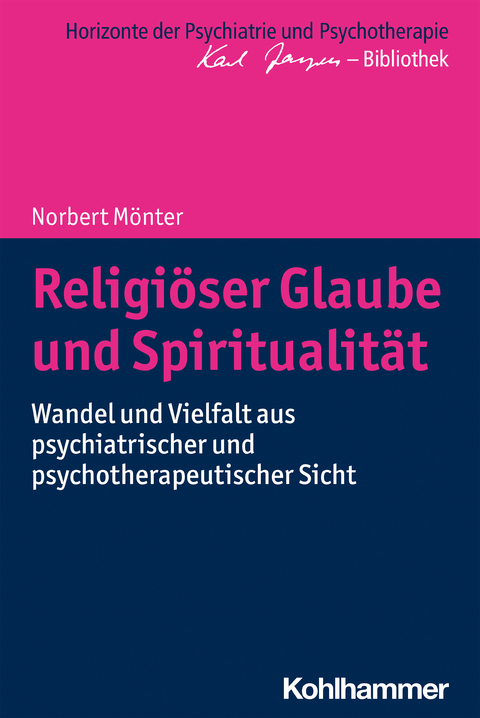 Religiöser Glaube und Spiritualität - Norbert Mönter