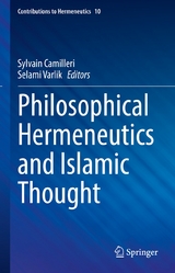 Philosophical Hermeneutics and Islamic Thought - 