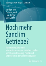 Noch mehr Sand im Getriebe? -  Karsten Berr,  Corinna Jenal,  Lara Koegst,  Olaf Kühne