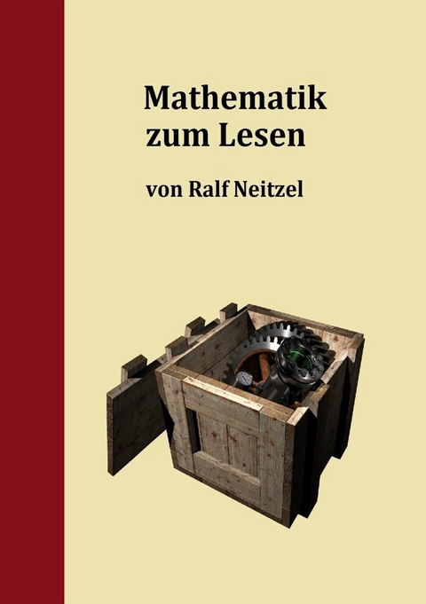 Mathematik zum Lesen -  Ralf Neitzel