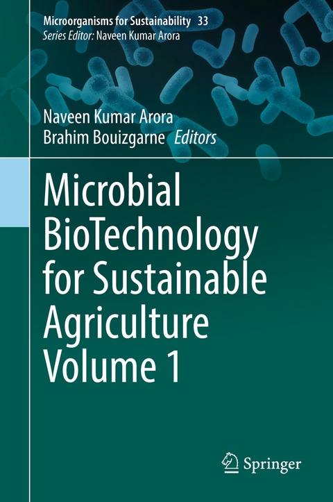 Microbial BioTechnology for Sustainable Agriculture Volume 1 - 