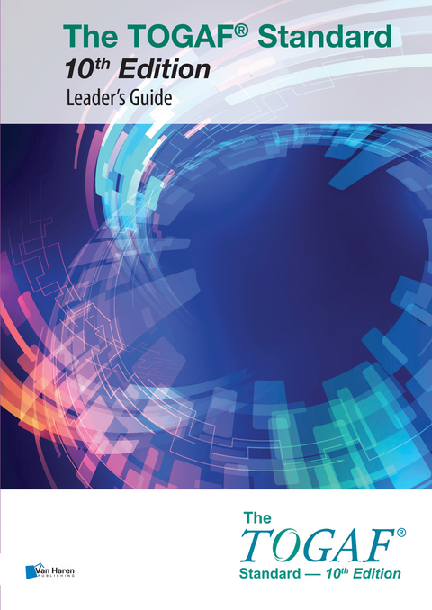 The TOGAF® Standard, 10th Edition - Leader’s Guide - The Open Group