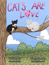 Cats Are Love -  Mona Liza Santos