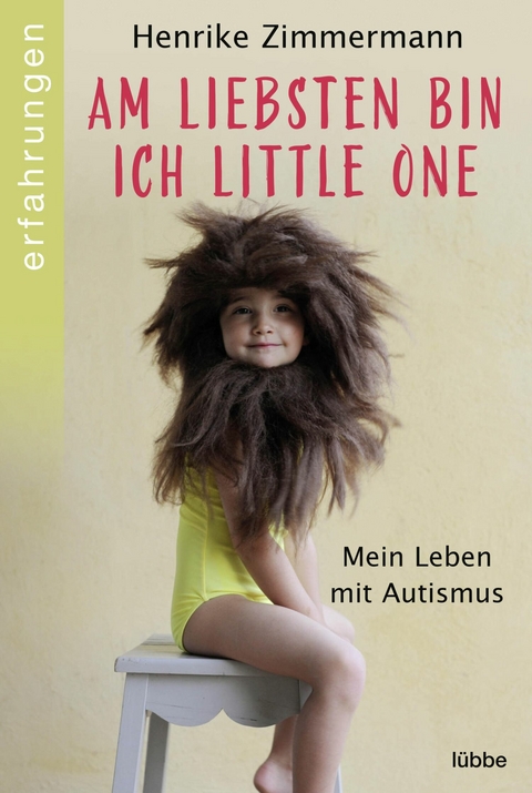 Am liebsten bin ich Little One -  Henrike Zimmermann