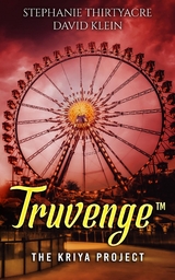Truvenge, The Kriya Project -  David Klein,  Stephanie Thirtyacre