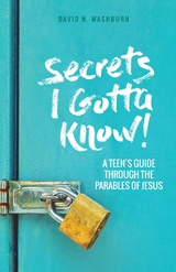 Secrets I Gotta Know! -  David N. Washburn