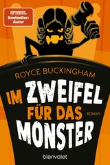 Im Zweifel für das Monster - Royce Buckingham