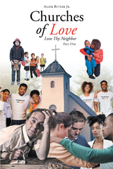 Churches of Love - Allen Butler Jr.