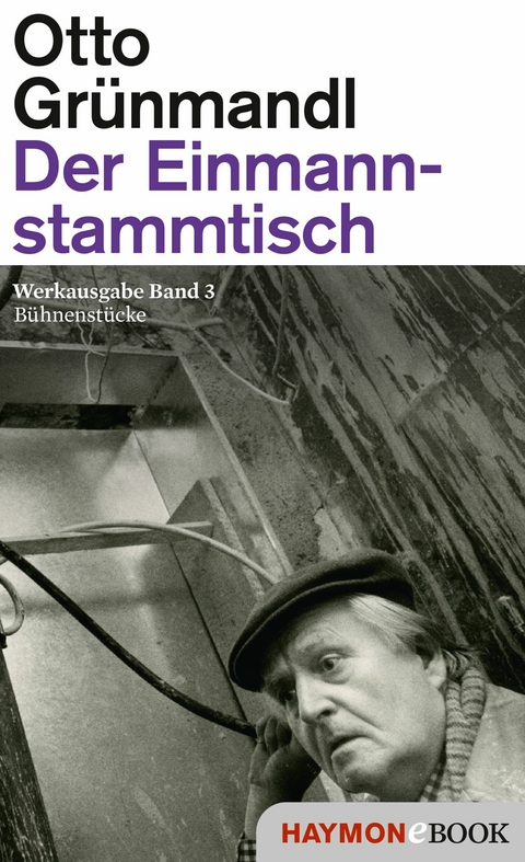 Der Einmannstammtisch - Otto Grünmandl