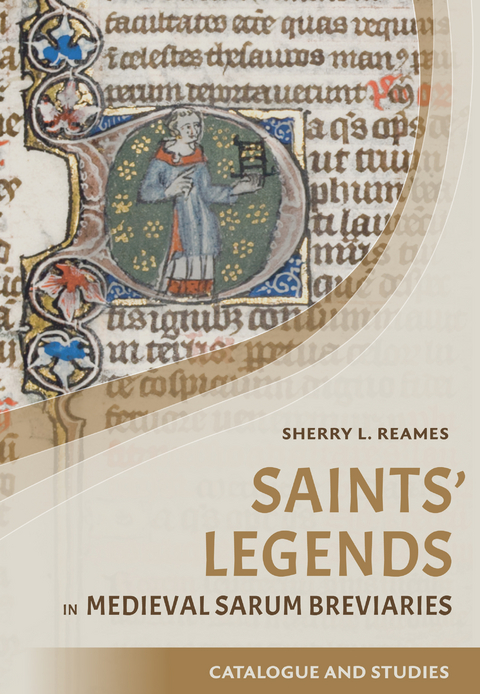 Saints' Legends in Medieval Sarum Breviaries -  Sherry L Reames