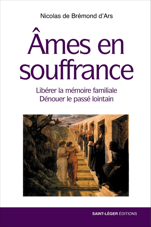 Âmes en souffrance - Nicolas Brémond d’Ars