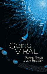 Going Viral - Karine Nahon, Jeff Hemsley