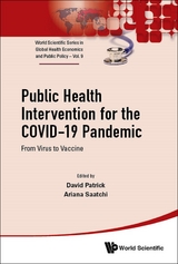 Public Health Intervention For The Covid-19 Pandemic: From Virus To Vaccine - 