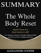 Summary of The Whole Body Reset - Alexander Cooper