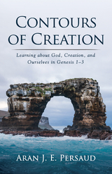 Contours of Creation -  Aran J. E. Persaud