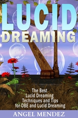 Lucid Dreaming - Angel Mendez