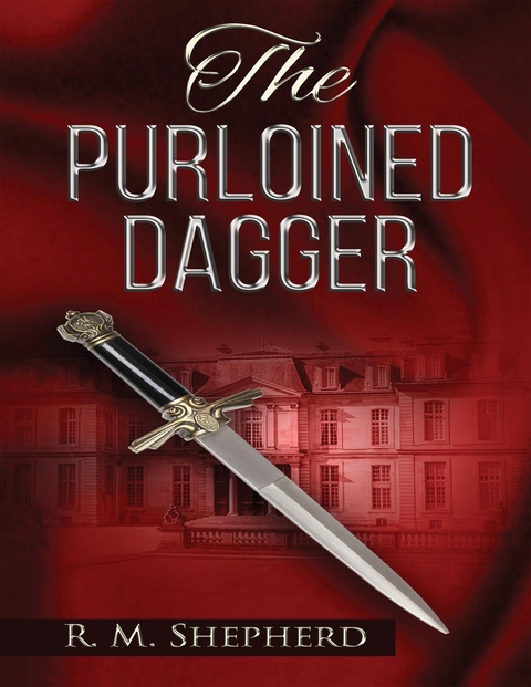Purloined Dagger -  R. M. Shepherd