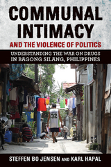 Communal Intimacy and the Violence of Politics -  Karl Hapal,  Steffen Bo Jensen