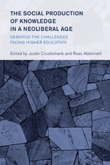 Social Production of Knowledge in a Neoliberal Age - 