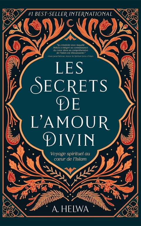 Les secrets de l''amour Divin -  A. Helwa