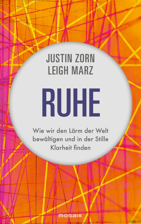 Ruhe -  Justin Zorn,  Leigh Marz