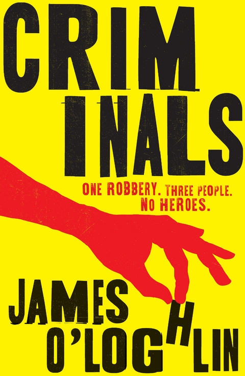 Criminals - James O'Loghlin