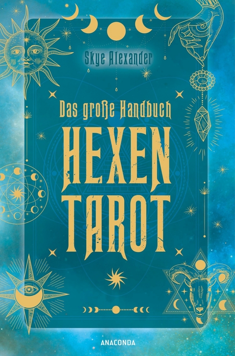 Das große Handbuch Hexen-Tarot -  Skye Alexander