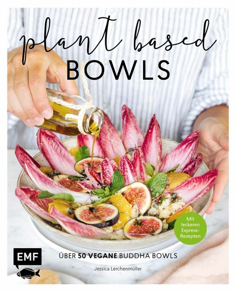 Plant-based Bowls - Jessica Lerchenmüller