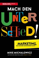 Mach den Unterschied! - Mike Michalowicz