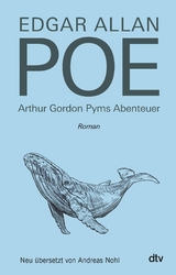 Arthur Gordon Pyms Abenteuer -  Edgar Allan Poe